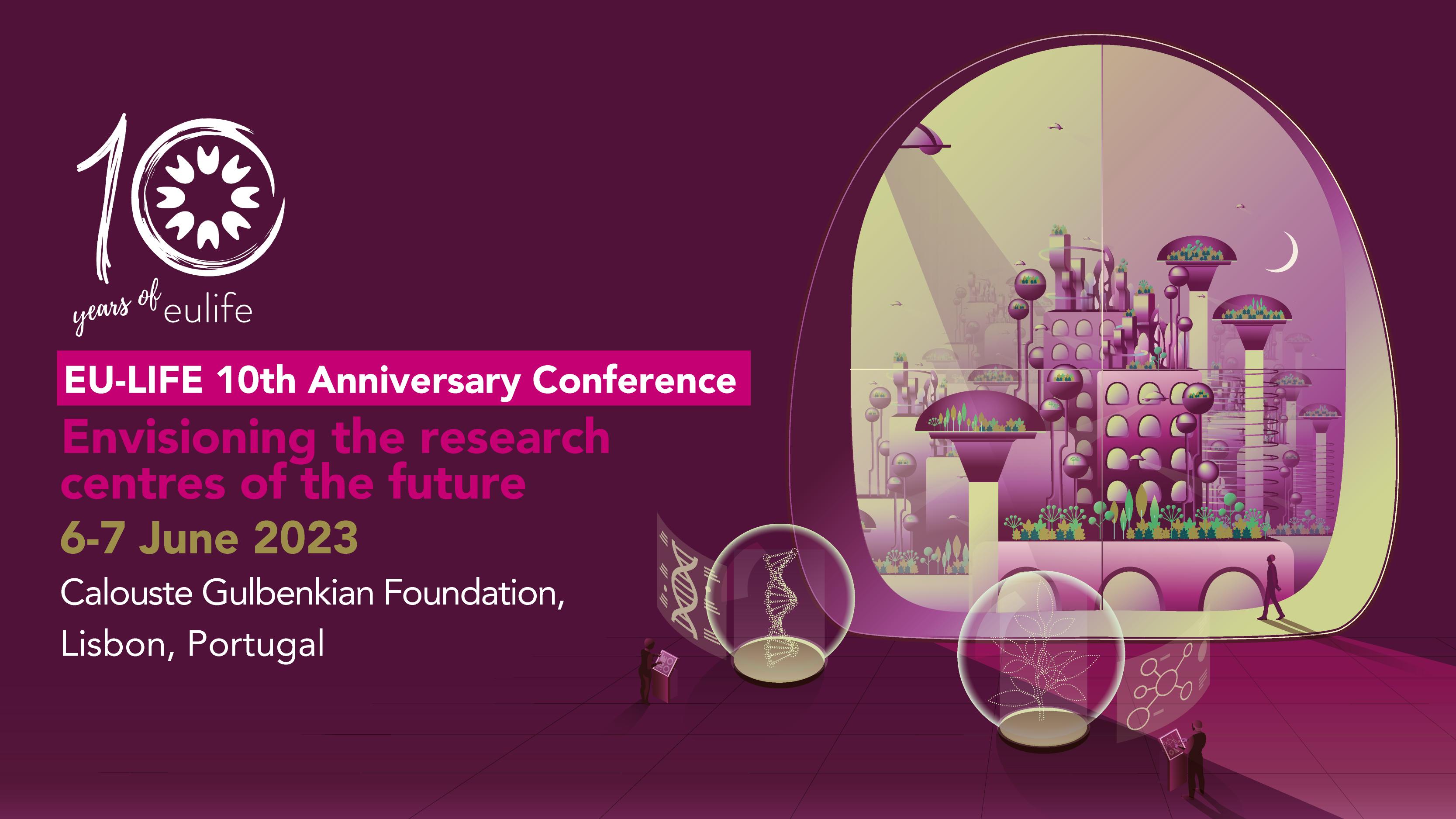 EU-LIFE conference ‘Envisioning the research places of the future’