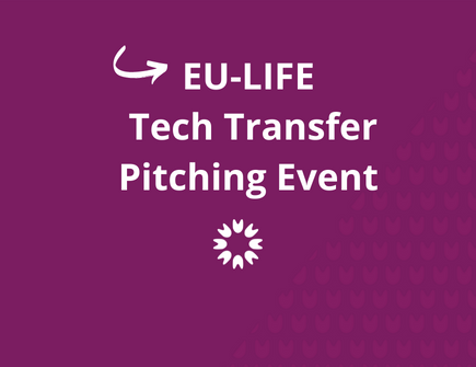 EU-LIFE Tech Transfer Pitching Event