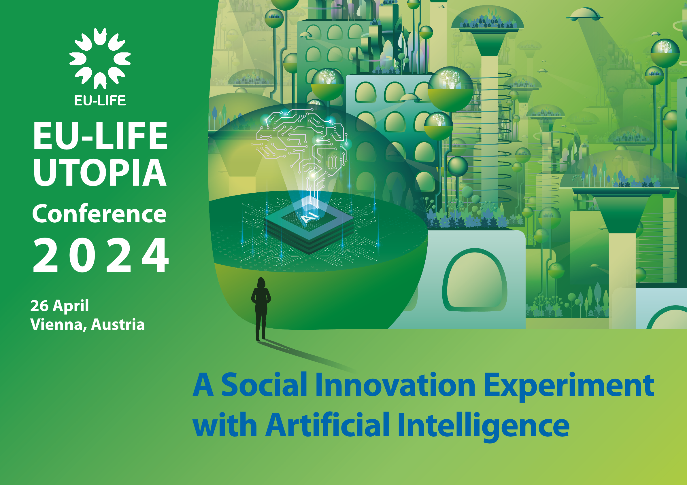 EU-LIFE UTOPIA Conference 2024: A Social Innovation Experiment with Artificial Intelligence