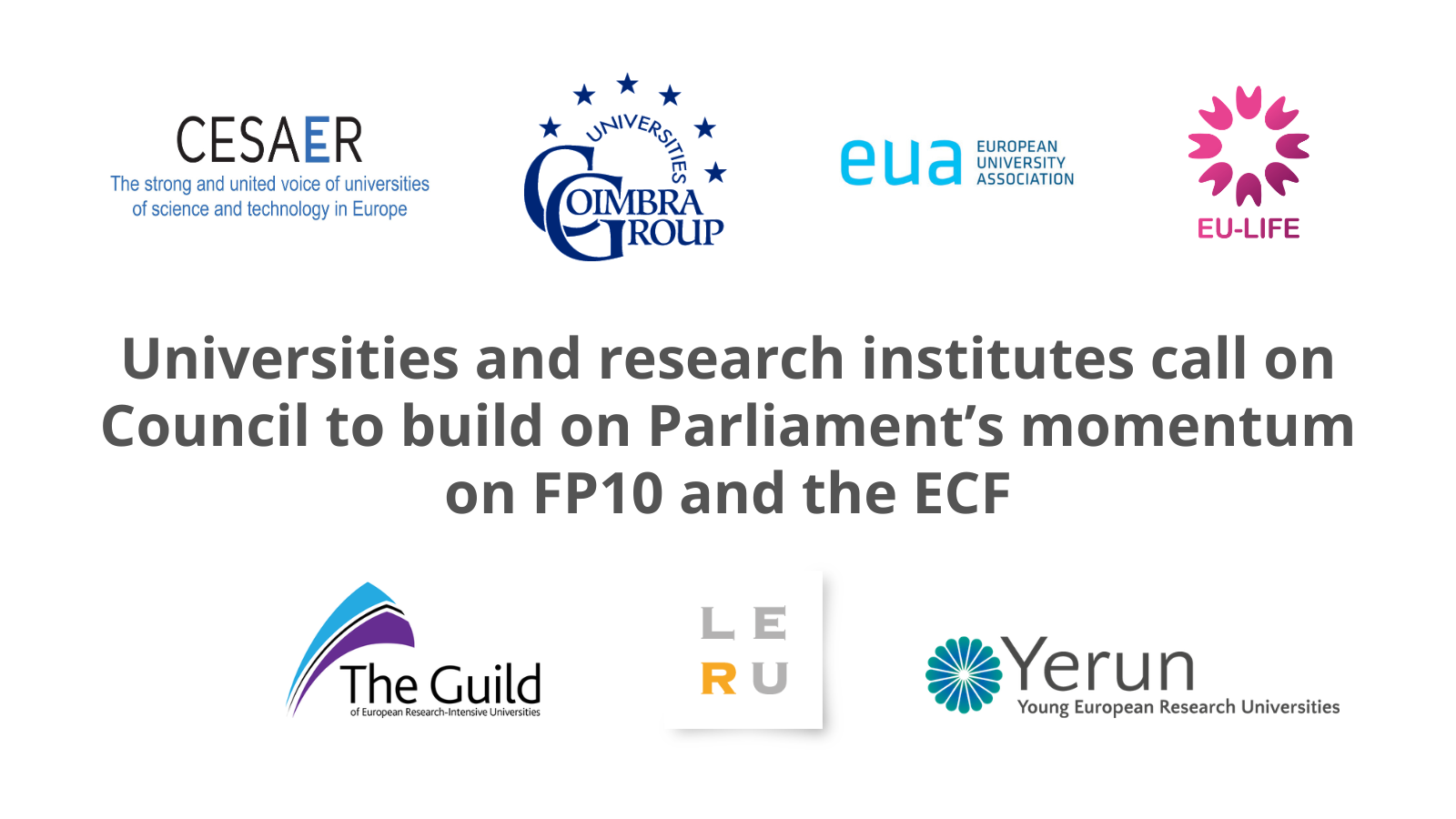 Universities and research institutes call on Council to build on Parliament’s momentum on FP10 and the ECF