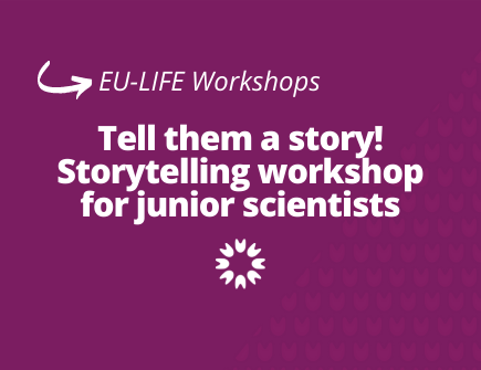 Tell them a story! Storytelling workshop for junior scientists