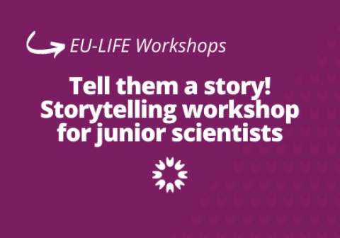 Tell them a story! Storytelling workshop for junior scientists