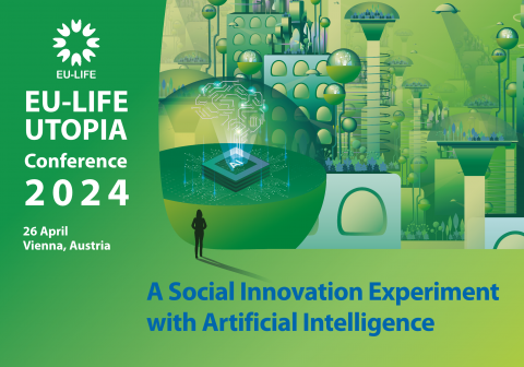 EU-LIFE UTOPIA Conference 2024: A Social Innovation Experiment with Artificial Intelligence